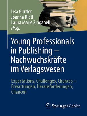 Young Professionals in Publishing – Nachwuchskräfte im Verlagswesen - ebook